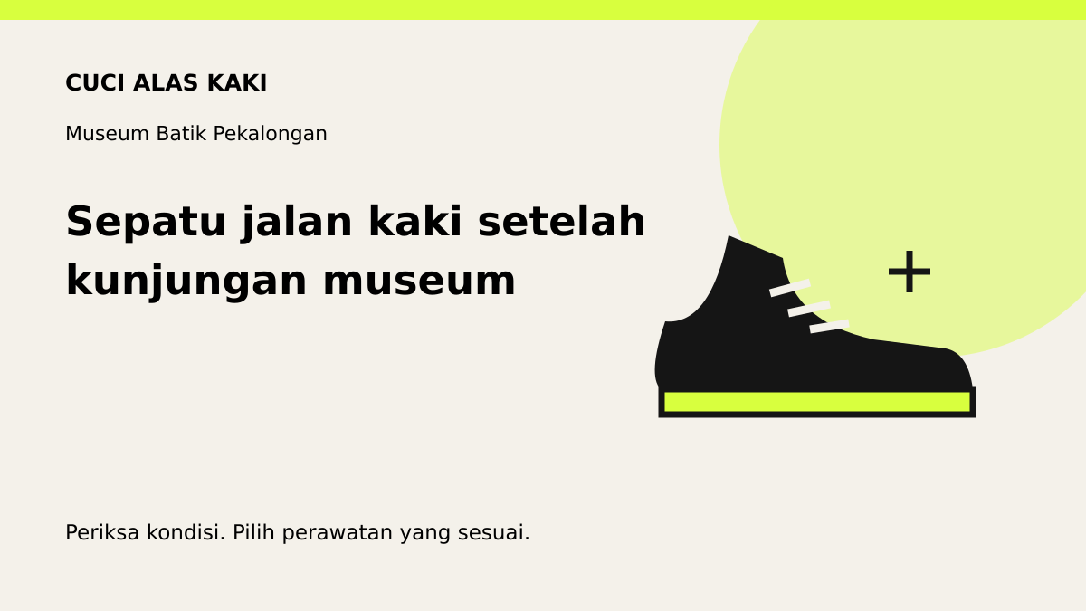 Ilustrasi perawatan sepatu: sepatu jalan kaki setelah kunjungan museum